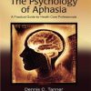 The Psychology of Aphasia: A Practical Guide for Health Care Professionals (PDF)