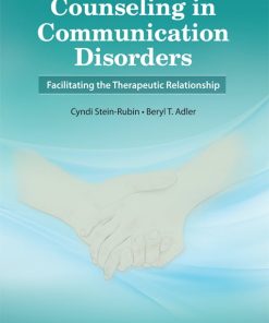 Counseling in Communication Disorders: Facilitating the Therapeutic Relationship, 2nd Edition (EPUB)