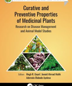 Curative and Preventive Properties of Medicinal Plants: Research on Disease Management and Animal Model Studies (EPUB)