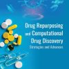 Drug Repurposing and Computational Drug Discovery (EPUB)