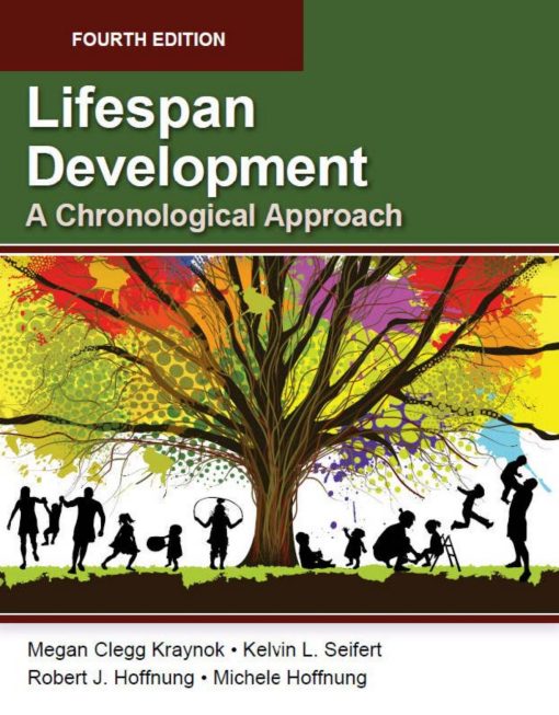 Lifespan Development: A Chronological Approach, 4th Edition (High Quality Image PDF)