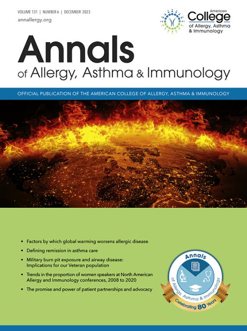 Annals of Allergy, Asthma & Immunology: Volume 131 (Issue 1 to Issue 6) 2023 PDF