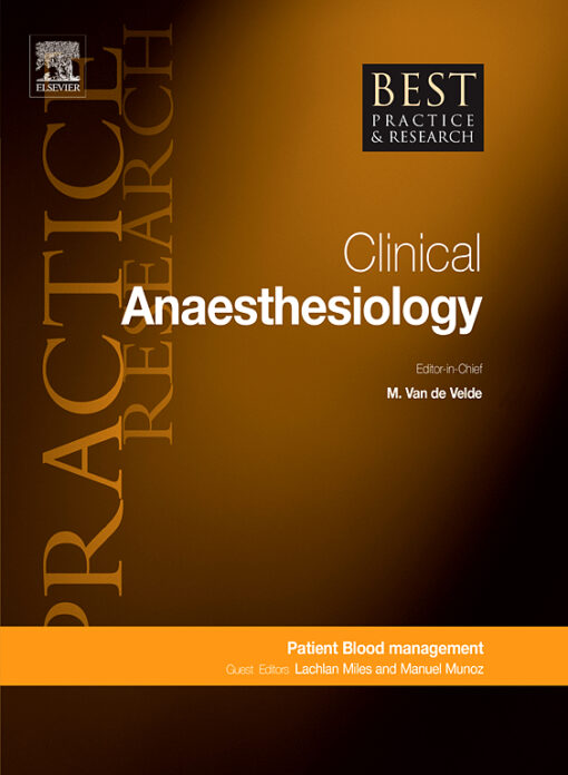 Best Practice & Research Clinical Anaesthesiology: Volume 37 (Issue 1 to Issue 4) 2023 PDF