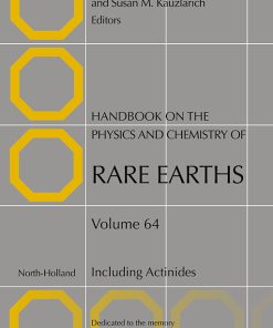 Handbook on the Physics and Chemistry of Rare Earths: Volume 62 to Volume 63 2023 PDF