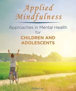 Applied Mindfulness: Approaches in Mental Health for Children and Adolescents (EPUB)