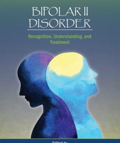 Bipolar II Disorder: Recognition, Understanding, and Treatment (EPUB)