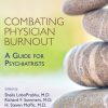 Combating Physician Burnout: A Guide for Psychiatrists (EPUB)