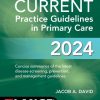 CURRENT Practice Guidelines in Primary Care 2024, 21st Edition (PDF)