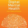 Digital Mental Health: From Theory to Practice (PDF)