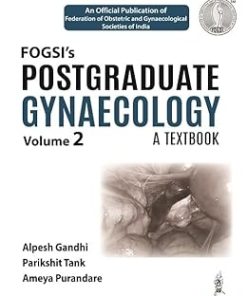 FOGSI’s Postgraduate Gynaecology: A Textbook (Volume 2) (PDF)