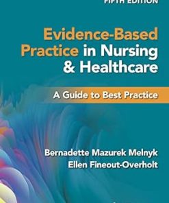 Evidence-Based Practice in Nursing & Healthcare: A Guide to Best Practice, 5th Edition – E-Book – PDF