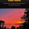 Hatred, Emptiness, and Hope: Transference-Focused Psychotherapy in Personality Disorders (EPUB)