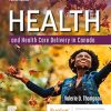 Health and Health Care Delivery in Canada, 4th Edition – (EPUB + PDF Convert)