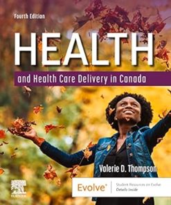 Health and Health Care Delivery in Canada, 4th Edition – (EPUB + PDF Convert)