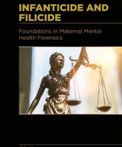 Infanticide and Filicide: Foundations in Maternal Mental Health Forensics (EPUB)