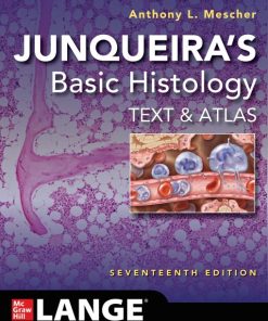 Junqueira’s Basic Histology: Text and Atlas, Seventeenth Edition (PDF)