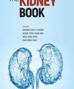 KIDNEY BOOK, THE: A PRACTICAL GUIDE ON RENAL MEDICINE (PDF)