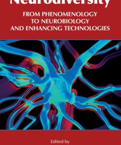 Neurodiversity: From Phenomenology to Neurobiology and Enhancing Technologies (EPUB)