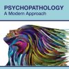 Psychopathology: A Modern Approach, 3rd Edition (High Quality Image PDF)