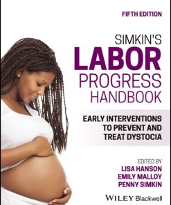 Simkin’s Labor Progress Handbook: Early Interventions to Prevent and Treat Dystocia, 5th Edition (EPUB)