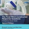 The Final FRCA Constructed Response Questions: A Practical Study Guide (MasterPass) 2e (PDF)