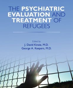 The Psychiatric Evaluation and Treatment of Refugees (EPUB)