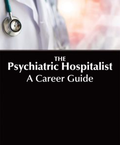 The Psychiatric Hospitalist: A Career Guide (PDF)