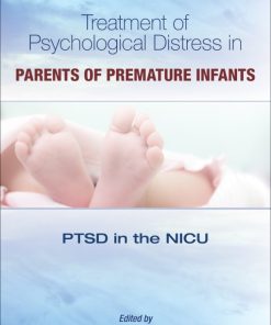 Treatment of Psychological Distress in Parents of Premature Infants: PTSD in the NICU (EPUB)