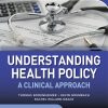 Understanding Health Policy: A Clinical Approach, 9th Edition (PDF)