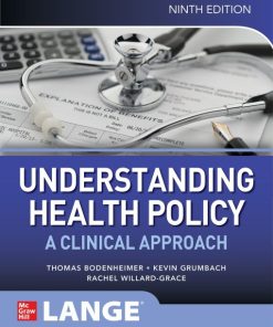 Understanding Health Policy: A Clinical Approach, 9th Edition (PDF)