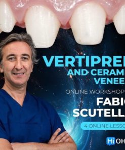 VertiPrep and Ceramic veneers: online workshop by Fabio Scutella (Dental course)