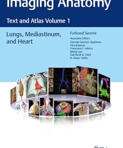 Imaging Anatomy: Text And Atlas Volume 1, Lungs, Mediastinum, And Heart (EPUB)