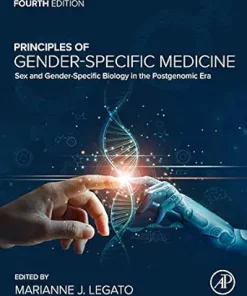 Principles of Gender-Specific Medicine: Sex and Gender-Specific Biology in the Postgenomic Era, 4th Edition (EPUB)