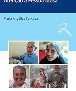 A Prática Do Serviço Social Na Atenção À Pessoa Idosa (Portuguese Edition) (EPUB)