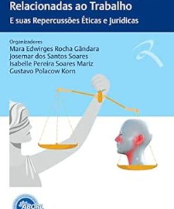 Doenças Otorrinolaringológicas Relacionadas Ao Trabalho E Suas Repercussões Éticas E Jurídicas (Portuguese Edition) (EPUB)