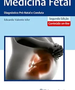 Medicina Fetal: Diagnóstico Pré-Natal E Conduta (Portuguese Edition) (EPUB)