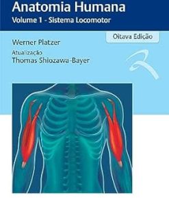 Atlas Colorido De Anatomia Humana: Volume 1 – Sistema Locomotor (Portuguese Edition) (EPUB)