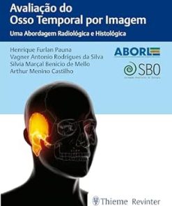 Avaliação Do Osso Temporal Por Imagem: Uma Abordagem Radiológica E Histológica (Portuguese Edition) (EPUB)