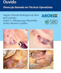 Anatomia Cirúrgica Do Ouvido: Dissecção Baseada Em Técnicas Operatórias (Portuguese Edition) (EPUB)