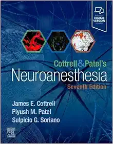 Cottrell And Patel’s Neuroanesthesia, 7th Edition (EPUB)