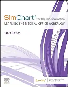 SimChart For The Medical Office (2024): Learning The Medical Office Workflow 2024 Edition (EPub)