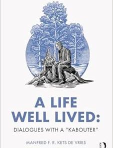 A Life Well Lived: Dialogues with a “Kabouter” (EPUB)