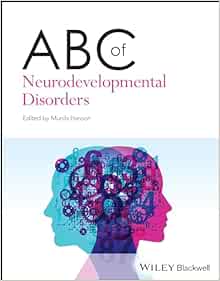 ABC Of Neurodevelopmental Disorders (ABC Series) (PDF)