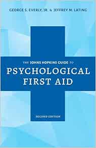 The Johns Hopkins Guide To Psychological First Aid (PDF)