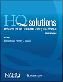 HQ Solutions: Resource For The Healthcare Quality Professional, 4ed (EPUB)