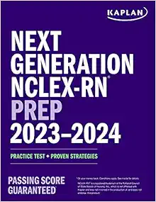 Next Generation NCLEX-RN Prep 2023-2024: Practice Test + Proven Strategies (Kaplan Test Prep), 25th Edition (EPUB)