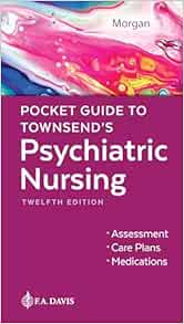 Pocket Guide to Townsend’s Psychiatric Nursing, 12th Edition (PDF)