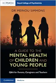 A Guide To The Mental Health Of Children And Young People (PDF)