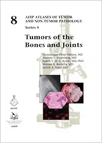 Tumors Of The Bones And Joints (AFIP Atlases Of Tumor And Non-Tumor Pathology, Series 5, Volume 8) (PDF)