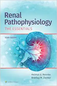 Renal Pathophysiology: The Essentials, 6th Edition (EPUB)